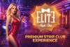 Blonde woman in a red sequin dress holds a cocktail at a neon-lit nightclub, beside the Elite Night Club logo and 'Premium Strip Club Experience' text.